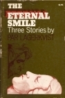The Eternal Smile: Three Stories by David O'Gorman, Erik Mesterton, Pär Lagerkvist