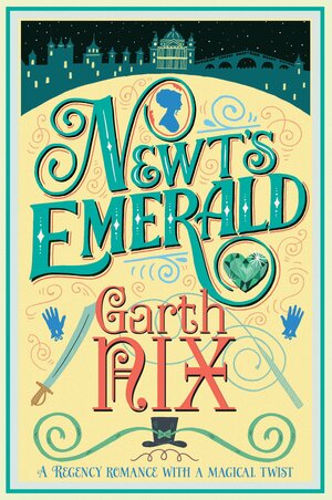 Newt's Emerald by Garth Nix