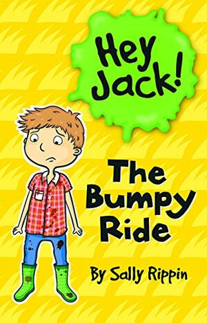 The Bumpy Ride by Sally Rippin, Stephanie Spartels