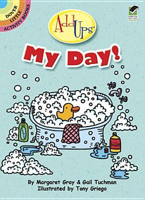 My Day! by Margaret Gray, Gail Tuchman