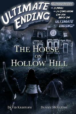 The House on Hollow Hill by David Kristoph, Danny McAleese