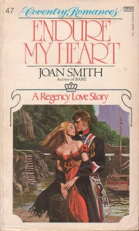 Endure My Heart by Joan Smith