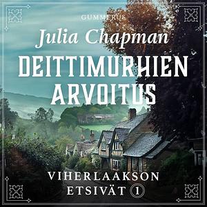 Deittimurhien arvoitus by Julia Chapman