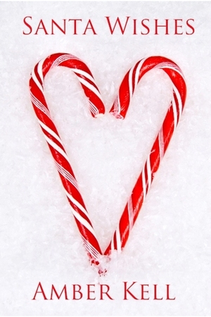 Santa Wishes by Amber Kell