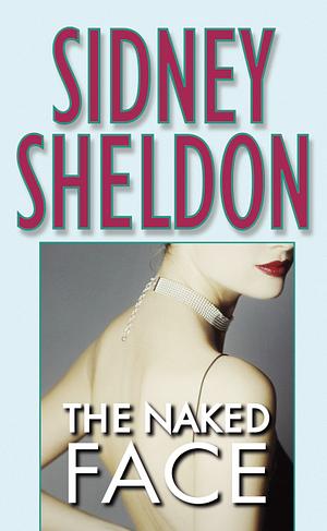 The Naked Face by Sidney Sheldon