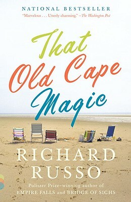 That Old Cape Magic by Richard Russo