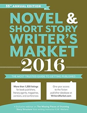 Novel & Short Story Writer's Market: The Most Trusted Guide to Getting Published by Rachel Randall