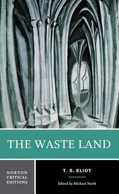 The Waste Land by T.S. Eliot