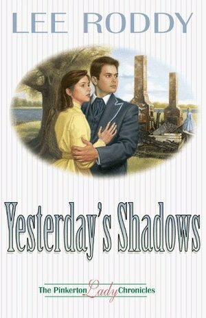 Yesterday's Shadows by Lee Roddy