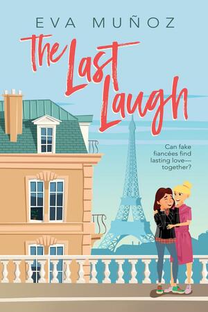 The Last Laugh by Eva Muñoz