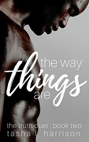 The Way Things Are by Tasha L. Harrison
