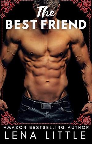 The Best Friend by Lena Little