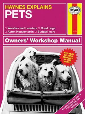 Haynes Explains - Pets by Boris Starling