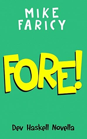 FORE! by Mike Faricy