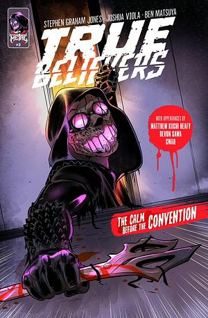 True Believers #2 by Stephen Graham Jones