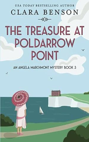 The Treasure at Poldarrow Point by Clara Benson