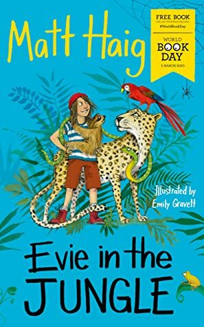Evie in the Jungle by Matt Haig