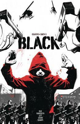BLACK, Vol. 1 by Kwanza Osajyefo