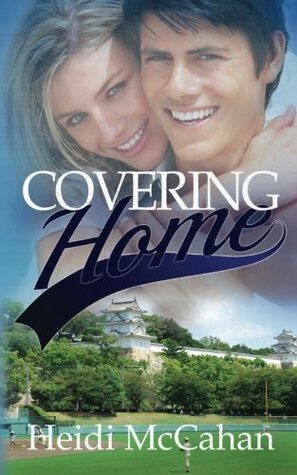 Covering Home by Heidi McCahan