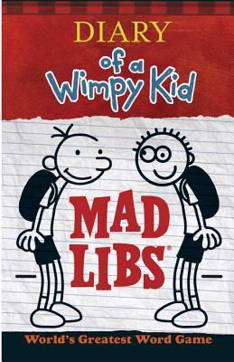 Diary of a Wimpy Kid Mad Libs by Mad Libs