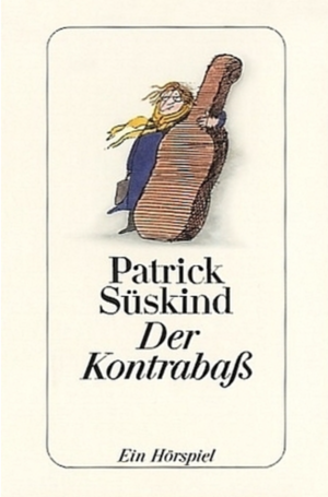 Der Kontrabaß by Patrick Süskind