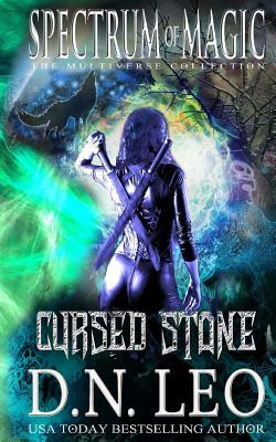 Cursed Stone - Spectrum of Magic - Book 3 by D. N. Leo