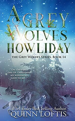 A Grey Wolves Howliday by Leslie McKee, Quinn Loftis