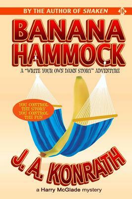 Banana Hammock by J.A. Konrath