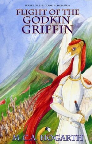 Flight of the Godkin Griffin by M.C.A. Hogarth