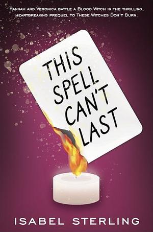 This Spell Can't Last by Isabel Sterling