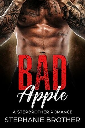 Bad Apple by Stephanie Brother