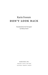 Don't Look Back, 1 by Karin Fossum, Felicity David