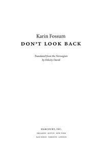 Don't Look Back, 1 by Felicity David, Karin Fossum