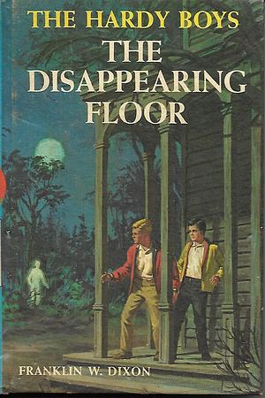 The Disappearing Floor[HB019 DISAPPEARING FLOOR][Hardcover] by Franklin W. Dixon