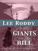 Giants on the Hill, Book 1 by Lee Roddy