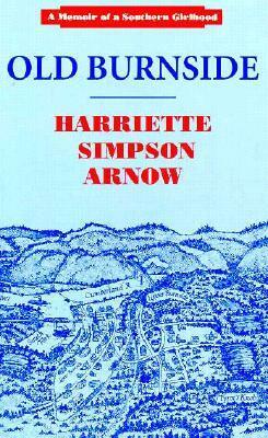 Old Burnside by Harriette Simpson Arnow