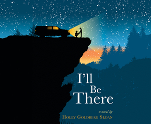 I'll Be There by Holly Goldberg Sloan