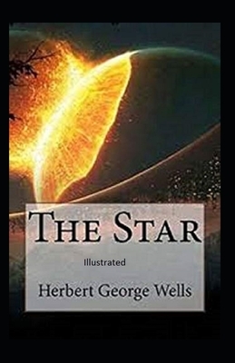 The Star Illustrated by H.G. Wells