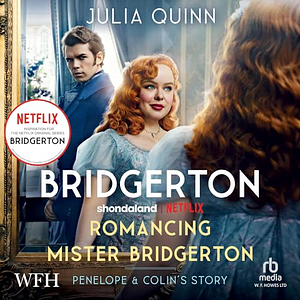 Romancing Mister Bridgerton by Julia Quinn