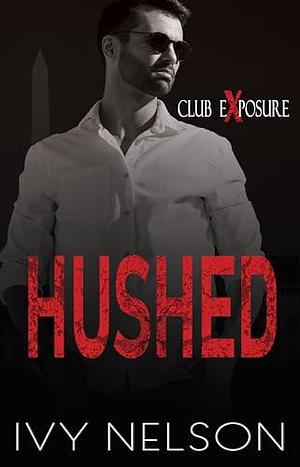 Hushed by Ivy Nelson, Ivy Nelson