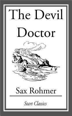 The Devil Doctor by Sax Rohmer