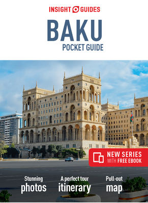 Insight Guides Pocket Baku (Travel Guide with Free Ebook) by Insight Guides