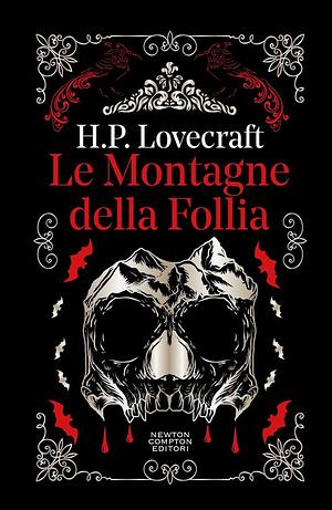 Le montagne della follia by H.P. Lovecraft