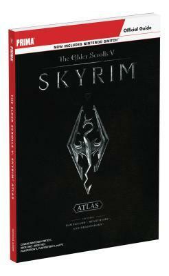 The Elder Scrolls V: Skyrim Atlas: Prima Official Guide by David Hodgson