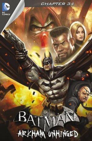 Batman: Arkham Unhinged #34 by Jheremy Raapack, Derek Fridolfs