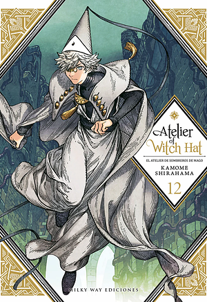 Atelier of Witch Hat, Vol. 12 by Kamome Shirahama