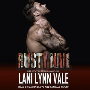 Rusty Nail by Lani Lynn Vale