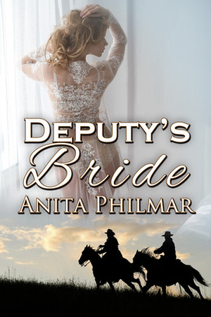 Deputy's Bride by Anita Philmar
