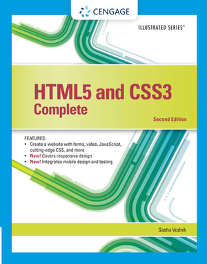 HTML5 and CSS3, Illustrated Complete by Sasha Vodnik