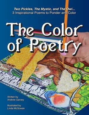 The Color of Poetry by Andrew Garvey